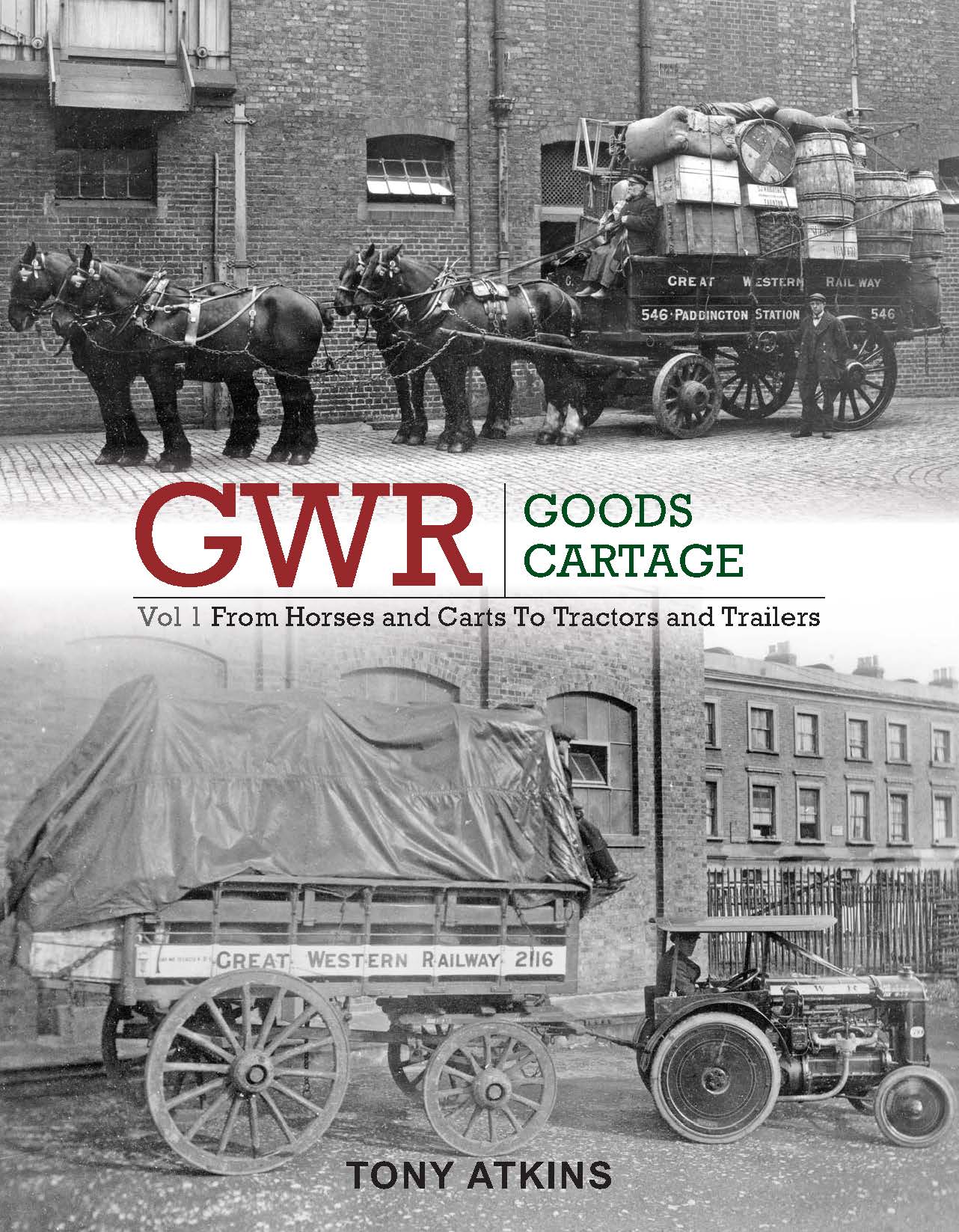 GWR Goods Cartage Volume 1